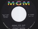 JOHNNY WINTER Gone For Bad SUPERB GARAGE early 45 fr 1965 psych mod dancer HEAR
