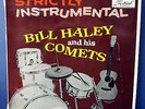 BILL HALEY & COMETS-Strictly Instrumental-New Zealand Orig. VINYL LP NEAR MINT