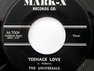 THE UNIVERSALS   Teenage Love / Again   DOO-WOP ROCKER   Mark-X #M-7004   HEAR