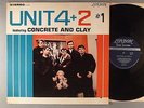 Unit 4 + 2  #1  Featuring Concrete and Clay    Unboxed Stereo Label