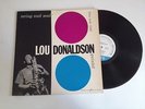 LOU DONALDSON - swing and soul - 47 WEST 63RD - DEEP GROOVE - RVG EAR - 1566