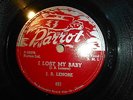 78rpm Blues J. B. Lenore PARROT 821 I lost my baby / Fine girls