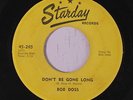 rare Rockabilly 45 BOB DOSS don't be gone long STARDAY Hear
