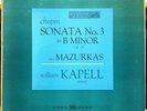 WILLIAM KAPELL chopin sonata no. 3 & mazurkas LP VG+ LM-1715 USA Mono 1s/1s