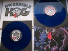 INCREDIBLE HOG VOLUME 1 + 4 N/M BLUE VINYL RISE ABOVE LP + 4trk 10