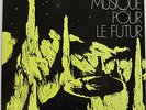 Nino Nardini: Musique pour le futur (Crea Sound Library LP) 1969 Experimental