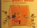 CRANIUM'S Terrytoons' MIGHTY MOUSE TV PLAYHOUSE orig mono Lp  rare