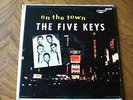 FIVE KEYS ON THE TOWN SCORE 4003 DOO WOP LP ORIGINAL