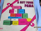 A GIFT FROM PAMA