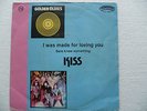 KISS - I Was Made For Lovin' You / Sure Know Something 7