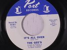 GEE'S: It's All Over 45 rare Soul