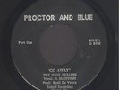 Rare Florida Northern Soul Funk 45  The High Berians  Go Away  Proctor And Blue
