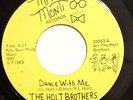 MODERN SOUL BOOGIE 45-THE HOLT BROTHERS-DANCE WITH ME /OPEN UP on MAE-MONTI NM