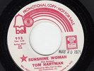 HEAR Psych Glam Power Pop 45 TOM HARTMAN Sunshine Woman on Bell (Promo)