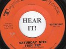 R&B 45 Louis Jordan (Tangerine 947) Saturday Nite Fish Fry/Ain't Nobody Here But