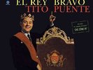 Tito Puente / El Rey Bravo - Vinyl LP 180g