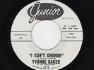 '63 Philly Northern/R&B YVONNE BAKER/Sensations I Can't Change/Mend Broken Piece