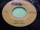 Hear Rare Northern Soul 45: Helene Smith   Sure Thing   Deep City 2375