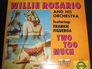 WILLIE ROSARIO Two Too Much lp Orig ARTOL ACS-6039 RARE BOOGALOO LATIN SOUL NM-