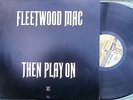 FLEETWOOD MAC THEN PLAY ON REPRISE K44103 STEAMBOAT LABEL CHICKEN SHACK VINYL LP