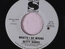 BETTY HARRIS: Mean Man / What'd I Do Wrong 45 (co, clean VG, In-demand) rare S
