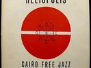 Cairo Free Jazz Ensemble- Heliopolis PRIVATE Egypt Hartmut Geerken Salah Ragab