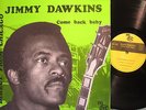 JIMMY DAWKINS  Come Back Baby   MCM 900295
