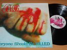 ANAL CUNT (A.C.) ?- Everyone Should Be Killed - Rare LP 1994 Earache 