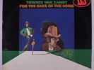 TOWNES VAN ZANDT: For The Sake Of The Song LP (Mono, promo label disc close to