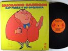 RAY PEREZ Y SU ORQUESTA Muchacho Barrigon LP on West Side