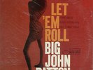 BIG JOHN PATTON LET EM ROLL BLUE NOTE 4239 MONO LP NY USA, VAN GELDER, SHRINK