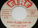 MARY ANN FISHER 'WILD AS YOU CAN BE' FIRE #1010  NM- VINYL  NM- LABELS  ORIGINAL