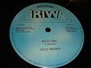 GLEN BROWN RICH GIRL 12