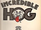 INCREDIBLE HOG - Volume 1 - DART ARTS 65372 - 1973 - U.K. Import