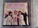 THE PIXIES THREE-PARTY WITH THE PIXIES THREE-MERCURY REC.MG 20912