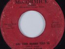Northern Soul 45 JOHNNY DOLLAR Girl Your Mamma Told Ya MCCORMICK HEAR