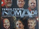 NOMADI - Terzo tempo - LP VINYL 2013 edizione limitata numerata  SIGILLATO