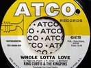 * KING CURTIS & KINGPINS Whole Lotta Love RARE FUNK BREAKS PSYCH Atco 45 HEAR
