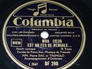 PIERRE DAC ET TREMOLO - Mon coeur est un feu de Bengale - 78 tours Columbia