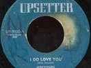 THE HEPTONES  I DO LOVE YOU  US ORIG  LEE PERRY PROD REVIVE CLASSIC