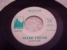 Frank Furter and His Hot Dogs - Imitation / The Green Weenie - northern - LISTEN