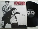 Glenn Branca - The Ascension LP RARE 1981 orig avant no wave noise Sonic Youth