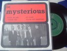 THE MYSTERIOUS -  DUTCH BEAT PRIVAT PRESSING EP