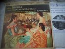 SXL 2243 ALBENIZ IBERIA / TURINA DANZAS FANTASTICAS / ANSERMET  EX