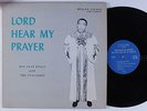 REV CLAY EVANS & EVANAIRES Lord Hear My Prayer STAFF LP