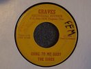 The Sires Come To Me Baby / Don't look Now Graves 1094 Garage Northwest