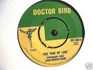 STRANGER COLE YOU TOOK MY LOVE MONSTER RARE  DOCTOR BIRD LABEL 1967 NICE EXAMPLE