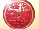 LITTLE SON WILLIS Nothin' But The Blues/Skin & Bones SWING TIME 306 MINT BLUES