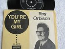 7 ' ROY ORBISON '' (SAY) YOU'RE MY GIRL/SLEEPY HOLLOW ''  SCANDINAVIË
