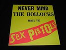 SEX PISTOLS : NEVER MIND THE BOLLOCKS LP